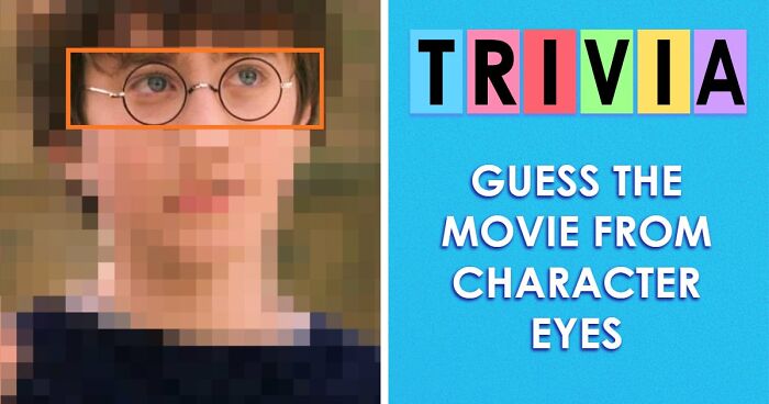 Guess 28 Movies From The Characters’ Eyes Quiz – Anything Above 22 Is Truly Impressive