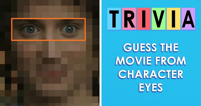 Guess 28 Movies From The Characters’ Eyes Quiz – Anything Above 22 Is Truly Impressive