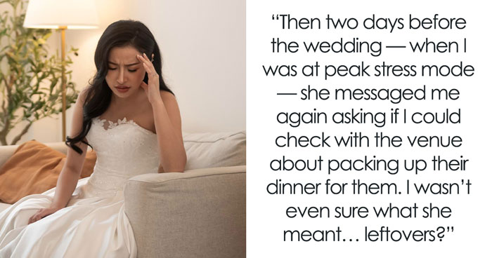 Bizarre Catering Ultimatum Pushes An Overwhelmed Bride To Her Absolute Breaking Point