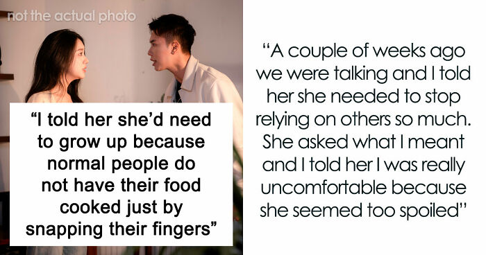 Guy Tells Rich Girlfriend That She’s Spoiled, Lazy And Needs To Grow Up, Ends Up Single And Sad