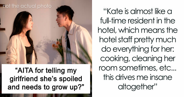 Guy Tells Rich Girlfriend That She’s Spoiled, Lazy And Needs To Grow Up, Ends Up Single And Sad