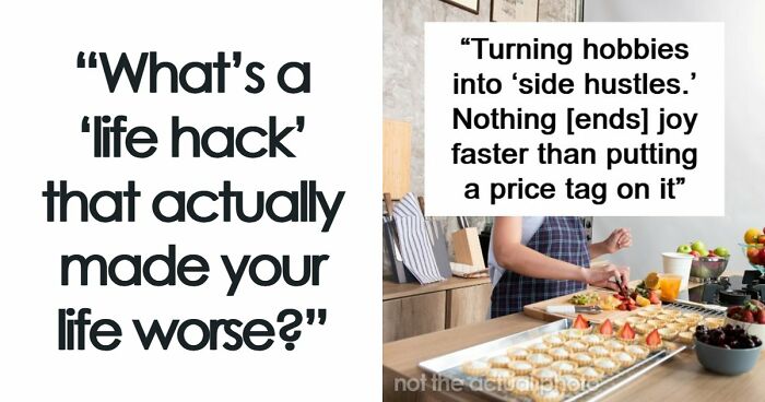 “A Premium‑Tier Zombie”: 63 Life Hacks People Regret Ever Trying