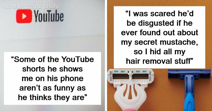 51 Harmless Secrets That These People Keep From Their Partners For The Most Ridiculous Reasons