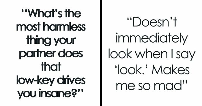 63 Seemingly Harmless Things Partners Do That Still Drive These People Insane