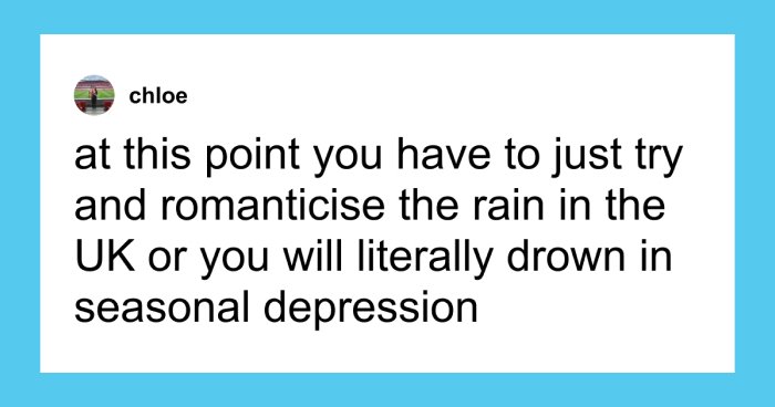 65 Hilarious Tweets That Show Living In The UK Is A Unique Experience