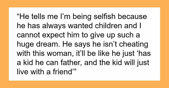 Guy Has The Nerve To Weaponize Wife’s Fertility Issues For His Affair, Wife Chooses Divorce Instead
