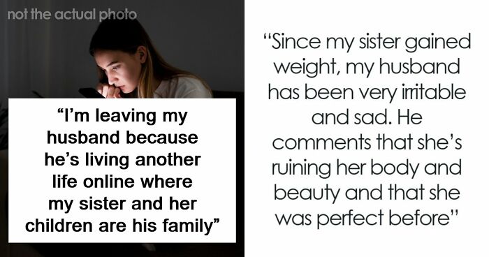 Woman Weirded Out By Husband’s Obsession With Her Sister’s Weight, Uncovers Texts That Explain It All