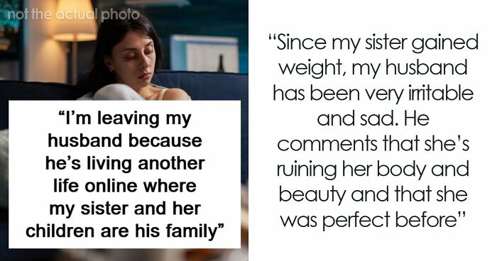 Woman Weirded Out By Husband’s Obsession With Her Sister’s Weight, Uncovers Texts That Explain It All