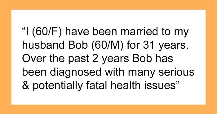 “I Am Disappointed, Hurt And Angry”: Guy Wants To Leave Wife Of 31 Years With Nothing After He Passes