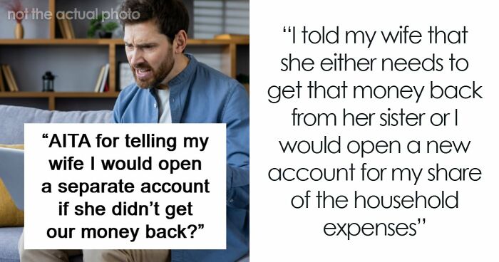 Man Discovers Wife Secretly Sent $2K To Sister’s Pyramid Scheme, Gives Her An Ultimatum