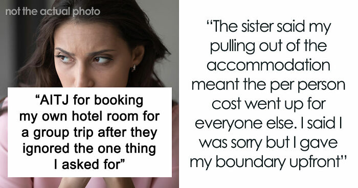 Friend Furious After Woman Books Her Own Hotel Room Because Every Single Boundary Of Hers Was Ignored