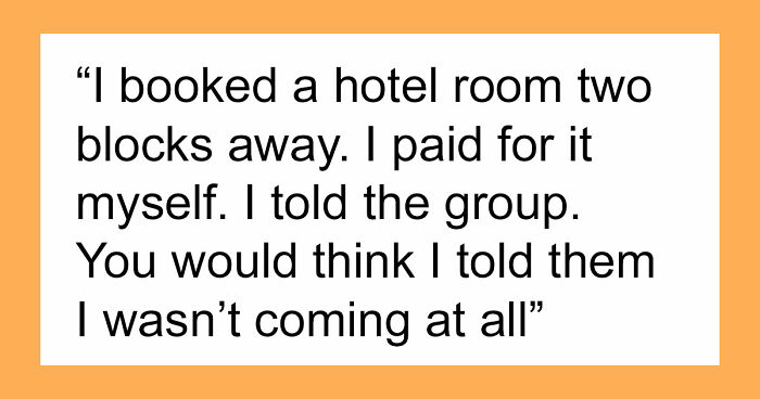 Friend Furious After Woman Books Her Own Hotel Room Because Every Single Boundary Of Hers Was Ignored