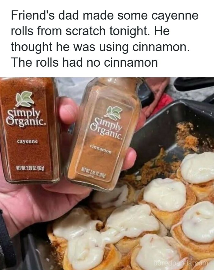 Person holding cayenne and cinnamon spice jars next to cinnamon rolls mistakenly made with cayenne pepper, food and eating meme.
