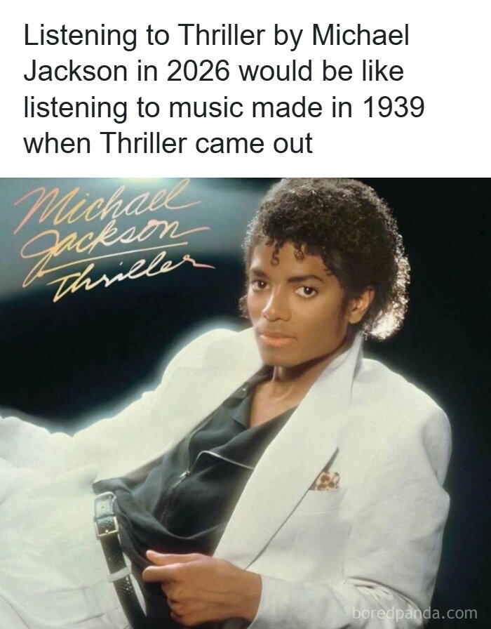 Michael Jackson's Thriller album cover with text comparing music years, unique moments in history concept.