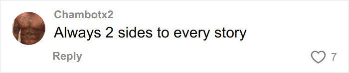 Comment with a shirtless profile picture saying Always 2 sides to every story, responding to Alan Ritchson’s bodycam footage neighbor confrontation.