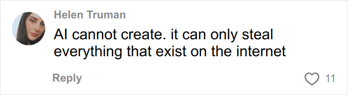 Comment by Helen Truman stating AI cannot create, only steal existing content, related to model calling out fashion brand for AI photo plagiarism.