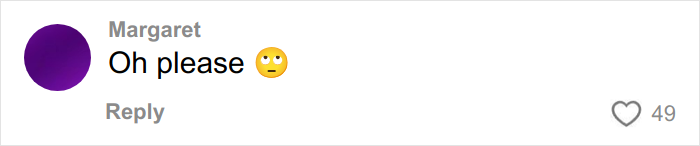 Comment on social media saying Oh please with an eye-roll emoji, reacting to Hollywood rumor about Kylie Jenner. Comment on social media saying Oh please with an eye-roll emoji, reacting to Hollywood rumor about Kylie Jenner.