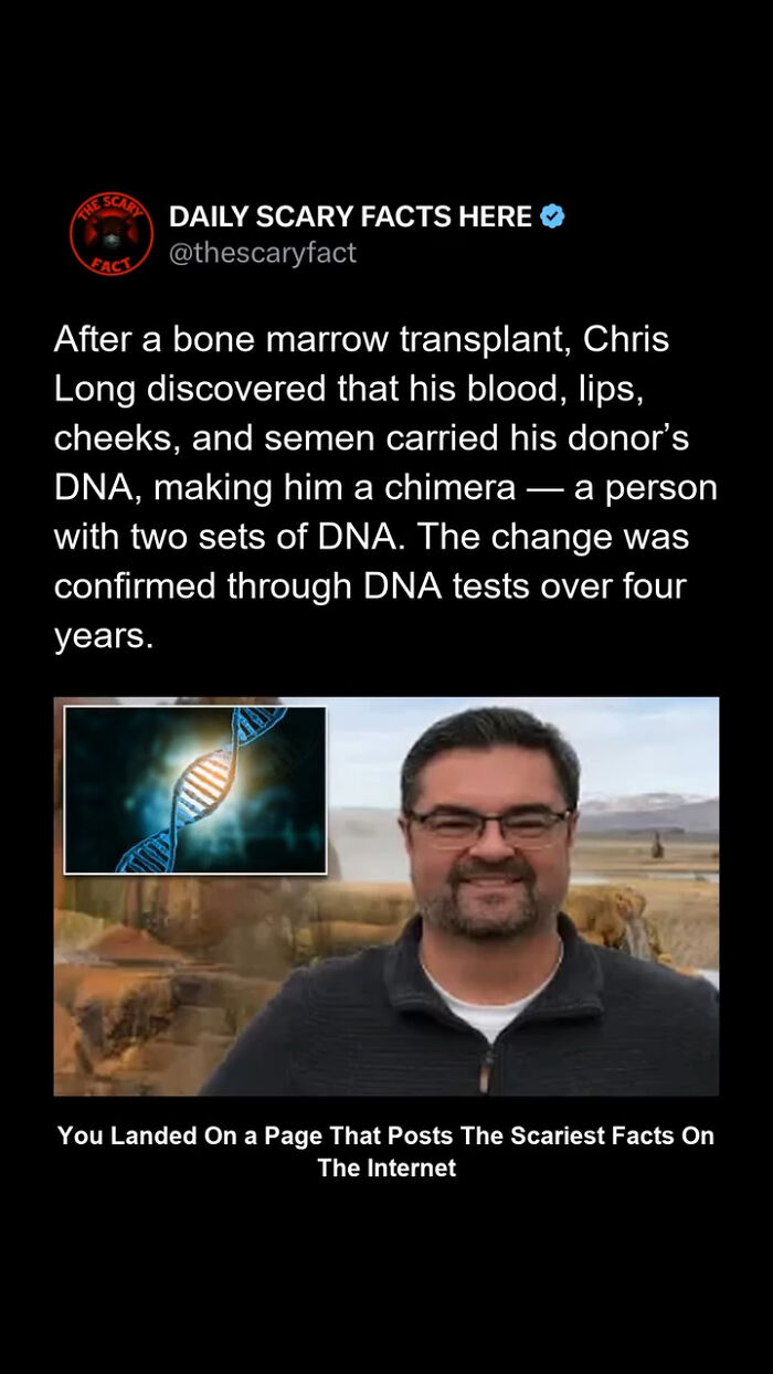 Man smiling outdoors with text about a scary fact on chimera DNA after a bone marrow transplant confirmed by tests.