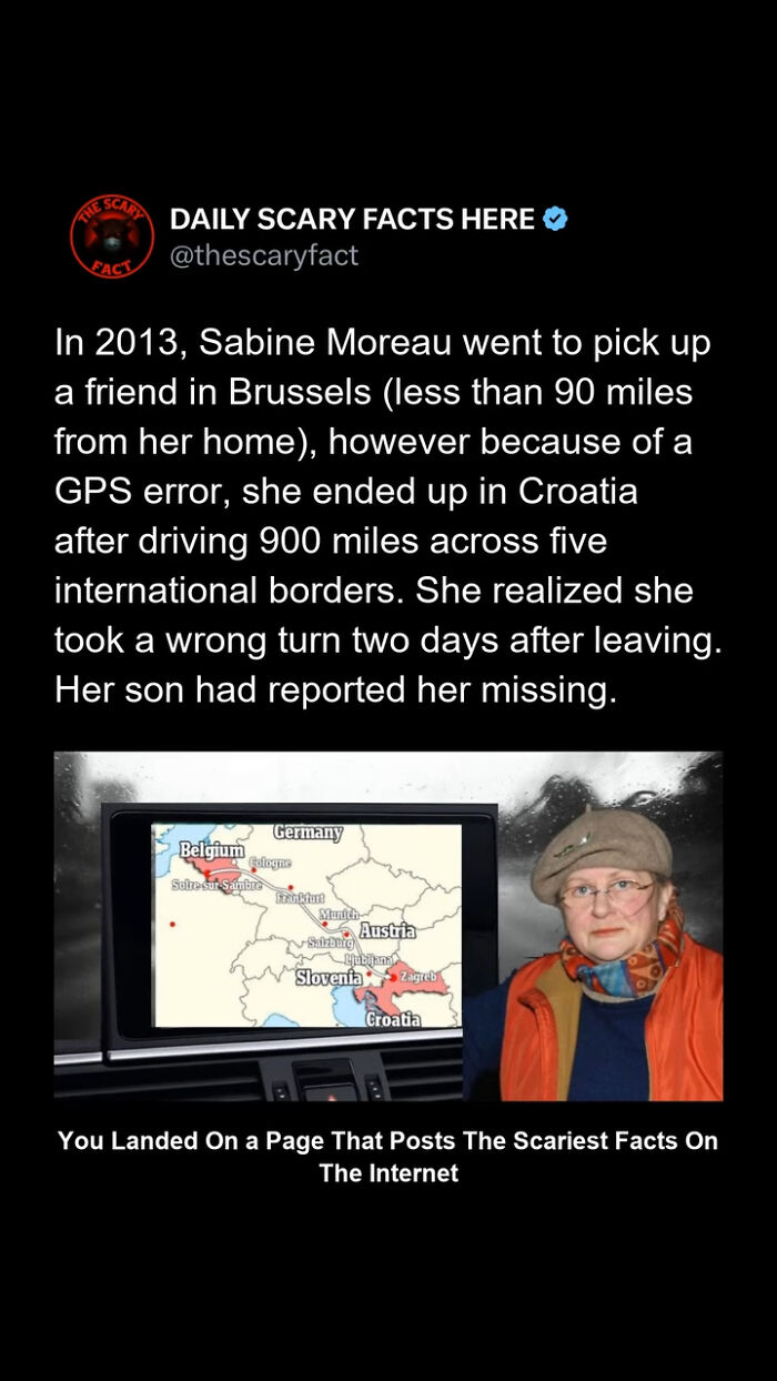 Text post about a scary fact involving a GPS error leading to a 900-mile unintended journey across Europe.