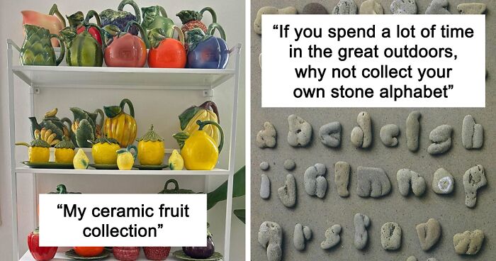 People Reveal The Things They Are So Obsessed With That It Grew Into A Collection (New Pics)