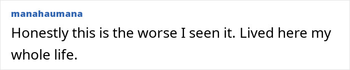 Comentário expressando que o orador nunca viu enchentes históricas piores causando evacuações em massa no Havaí.