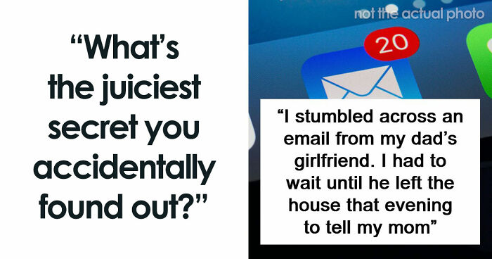 “The Messiest Love Triangle”: 71 Juicy And Chaotic Secrets People Learned Without Even Trying