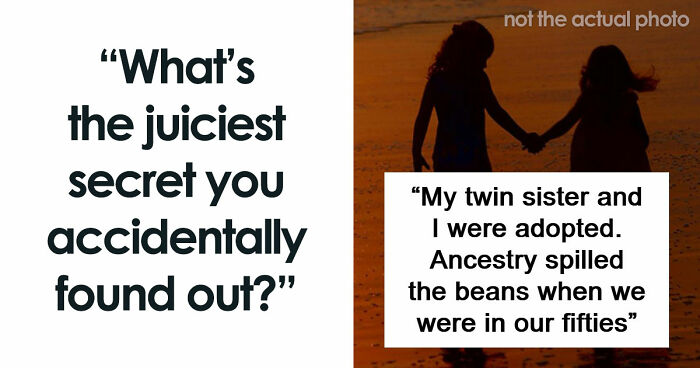 “The Messiest Love Triangle”: 71 Juicy And Chaotic Secrets People Learned Without Even Trying