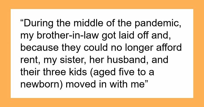 Man Houses Sis And Her Fam In Tough Times, Kicks Them Out When Gratitude Turns Into Garbage Piles