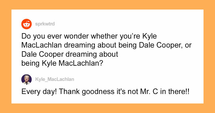 Kyle MacLachlan Does An Ask Me Anything And Answers All Kinds Of Questions