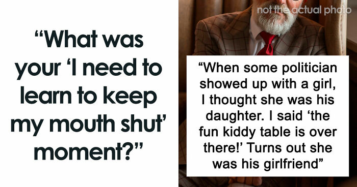 57 Times People Regretted Opening Their Mouths And Learned That Shutting Up Was The Best Option