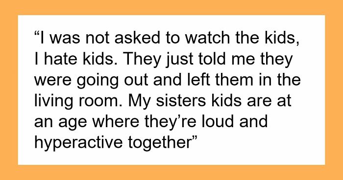 Entitled Mom Dumps Kids On 21YO For Free Babysitting, Rages When Unsupervised Brats Destroy The Home