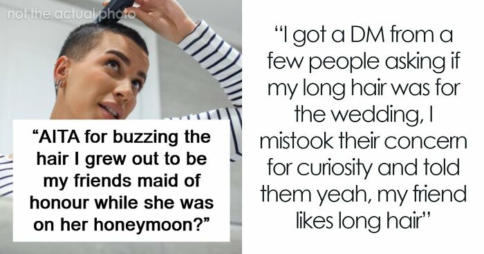 Woman Buzzes Her Hair After Friend’s Wedding, Now Everyone Thinks She Was Forced To Grow It Out