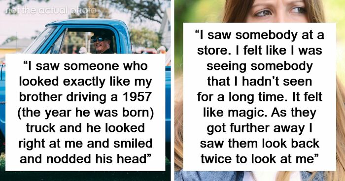 51 Eerie, Odd And Thought-Provoking Stories About People Experiencing Unexplained Things