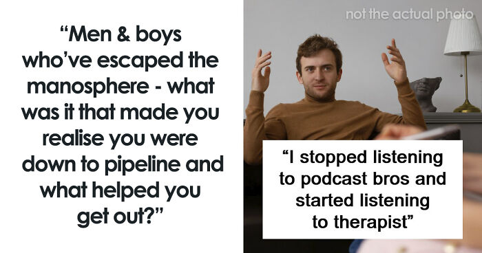 Men Share What Was The Moment That Made Them Drop The Red Pill Mindset