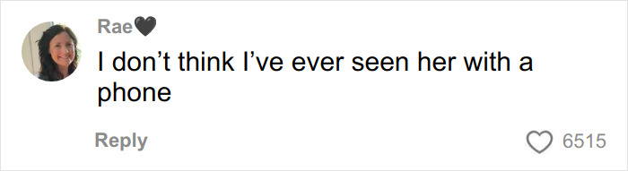 Comment by Rae with heart emoji, expressing surprise about someone never seen with a phone, shown on social media platform.