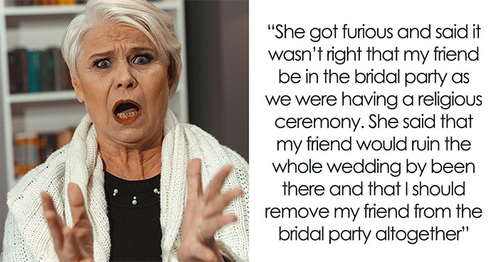 Homophobic MIL Plans To Boycott The Wedding If DIL’s Gay MOH Comes, DIL Refuses To Budge