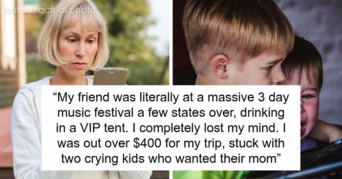 Child-Free Woman Stuck With Kids After Friend Fakes Her Mom’s Heart Attack To Go To A Music Festival