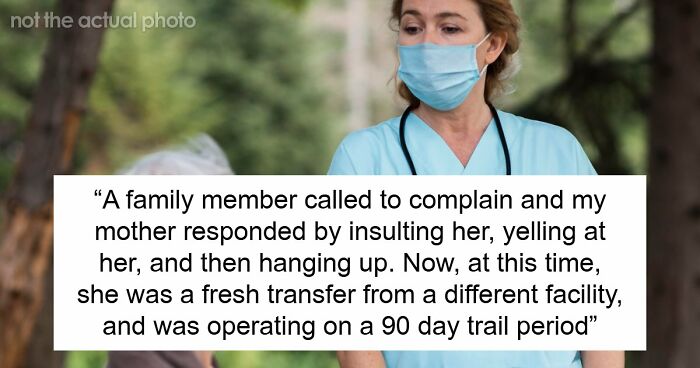 Mom Loses Her Nursing Job After Yelling At A Patient’s Family, Demands Daughter Pay All Her Bills
