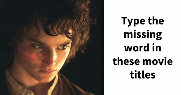 3 Movie Titles Missing One Word – Only Real Cinephiles Can Score 30/30 In This Trivia Challenge