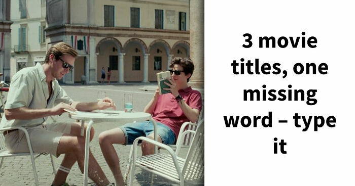 3 Movie Titles Missing One Word – Only Real Cinephiles Can Score 30/30 In This Trivia Challenge