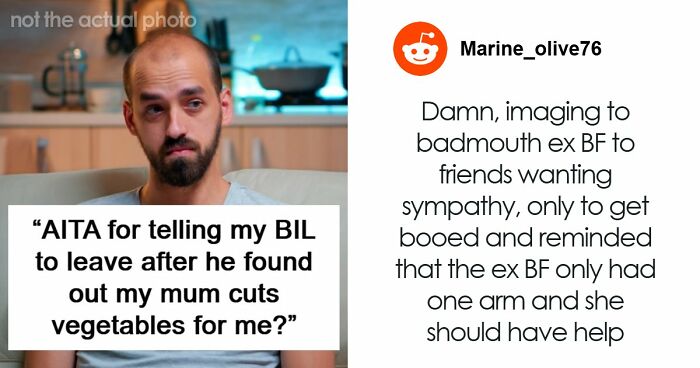 “My Mum Cuts Vegetables For Me”: Lazy BIL Can’t Handle The Fact That Guy With One Arm Can’t Use A Knife