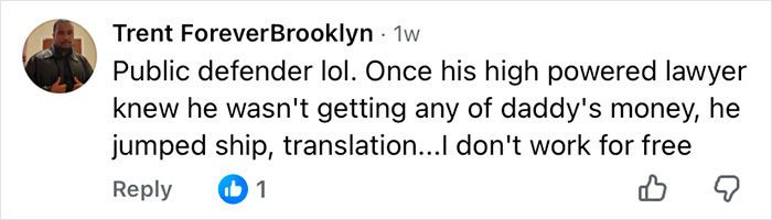 Commenter Trent ForeverBrooklyn sharing skeptical views on Nick Reiner&rsquo;s account with disturbing talk and signs of breaking point.