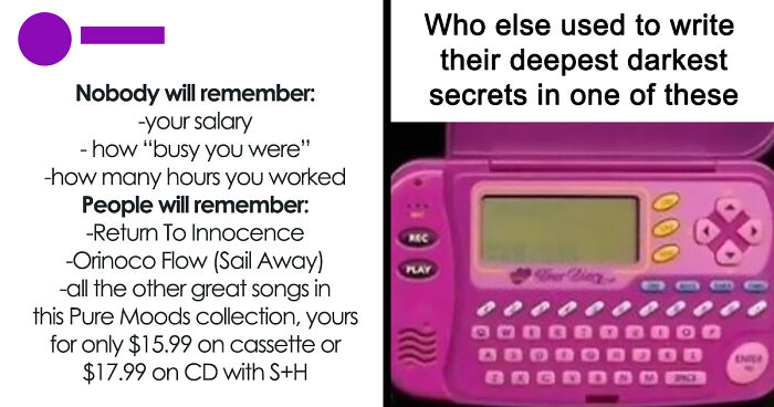 99 Posts That Might Instantly Transport Millennials Back To Their Childhood (New Pics)