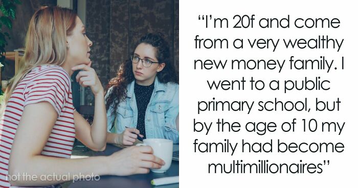 “Check My Privilege”: Woman Who Grew Up Wealthy Fails To Read The Room, Loses Friends In The Process