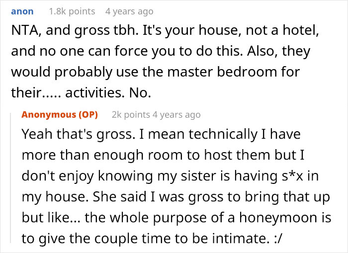 Online discussion about bride expecting to spend honeymoon at sibling’s house and facing a harsh reality check. Online discussion about bride expecting to spend honeymoon at sibling’s house and facing a harsh reality check.