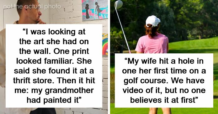 67 True Stories That Sound So Bizarre Nobody Believed Them