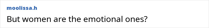 Comment on social media post discussing emotional stereotypes about women, highlighting a controversial view.
