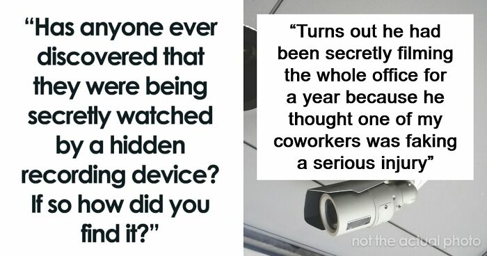 37 Times People Discovered They Were Being Secretly Filmed And It Was Terrifying