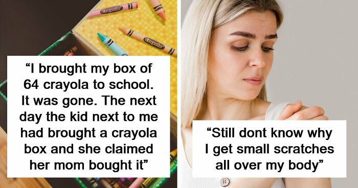 48 Personal Mysteries People Still Haven’t Been Able To Solve