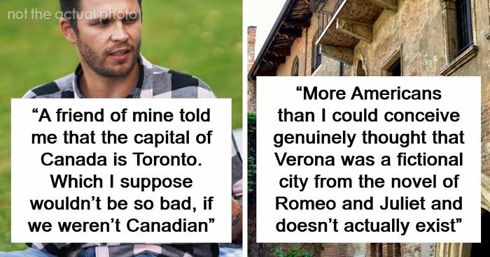 “Embarrassed To Be American”: 83 Times People Were Loud, Confident, And Wrong About Geography